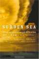 Sudden Sea : The Great Hurricane of 1938, R.A. Scotti 