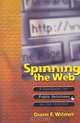Spinning the Web: A Handbook for Public Relations on the Internet, Diane F. Witmer 