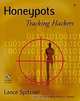 Honeypots: Tracking Hackers, Lance Spitzner 