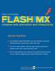 Macromedia Flash MX Creative Web Animation and Interactivity, Derek Franklin 