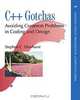 C++ Gotchas: Avoiding Common Problems in Coding and Design, Stephen C. Dewhurst 