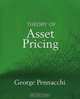 Theory of Asset Pricing (The Addison-Wesley Series in Finance), George Pennacchi 