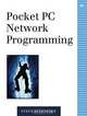 Pocket PC Network Programming, Steven Makofsky 