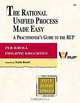 The Rational Unified Process Made Easy: A Practitioner