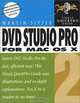DVD Studio Pro 2 for Mac OS X: Visual QuickPro Guide, Martin Sitter 
