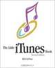The Little iTunes Book (2nd Edition), Bob LeVitus 