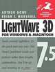 Lightwave 3D 7.5 for Windows and Macintosh (Visual QuickStart Guide), Arthur Howe, Brian E. Marshall, Art Howe 