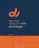 Macromedia Director MX and Lingo: Training from the Source, Phil Gross 