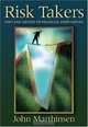 Risk Takers : Uses and Abuses of Financial Derivatives (Addison-Wesley Series in Finance), John Marthinsen 