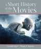 Short History of the Movies, A (9th Edition), Gerald Mast 