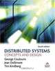 Distributed Systems: Concepts and Design (4th Edition) (International Computer Science), George Coulouris, Jean Dollimore, Tim Kindberg 