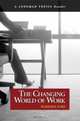 The Changing World of Work (A Longman Topics Reader), Marjorie Ford 