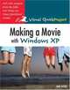 Making a Movie with Windows XP : Visual QuickProject Guide (Visual Quickproject Series), Jan Ozer 