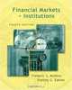 Financial Markets + Institutions (The Addison-Wesley Series in Finance), Frederic S. Mishkin 