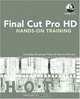 Final Cut Pro HD Hands-On Training (Hands-on Training (H.O.T)), Larry Jordan 