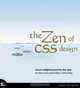 The Zen of CSS Design: Visual Enlightenment for the Web, Dave Shea, Molly E. Holzschlag 