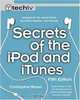 Secrets of the iPod and iTunes (5th Edition) (Secrets of the Ipod & Itunes), Christopher Breen 