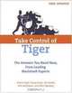 Take Control of Tiger, Adam Engst, Tonya Engst, Joe Kissell, Kirk McElhearn, Matt Neuburg 