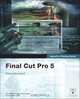 Apple Pro Training Series: Final Cut Pro 5, Diana Weynand 