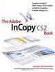 The Adobe InCopy CS2 Book, Adam Pratt, Mike Richman 