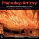 Photoshop Artistry: For Photographers Using Photoshop CS2 and Beyond, Barry Haynes, Wendy Crumpler, SeA?n Duggan 