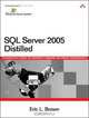 SQL Server 2005 Distilled (Microsoft Windows Server), Eric L. Brown 