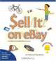 Sell It on eBay: A Guide to Successful Online Auctions (2nd Edition), Jim Heid, Toby Malina 