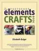 The Adobe Photoshop Elements Crafts Book, Elizabeth Bulger 