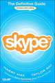 Skype(TM): The Definitive Guide, Harry Max, Taylor Ray 