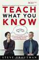Teach What You Know: A Practical Leader