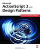 Advanced ActionScript 3 with Design Patterns, Joey Lott, Danny Patterson 