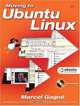 Moving to Ubuntu Linux, Marcel GagnA© 