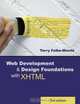 Web Development & Design Foundations With XHTML (3rd Edition), Terry Felke-Morris 
