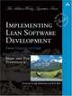Implementing Lean Software Development: From Concept to Cash, Mary Poppendieck, Tom Poppendieck 