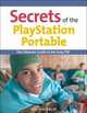 Secrets of the PlayStation Portable, Joel Durham 