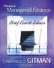 Principles of Managerial Finance Brief plus MyFinanceLab Student Access Kit (4th Edition), Lawrence J. Gitman 