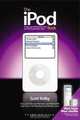 The iPod Book: Doing Cool Stuff with the iPod and the iTunes Store, Third Edition (3rd Edition), Scott Kelby 