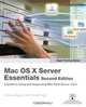 Mac OS X Server Essentials, Schoun Regan with David Pugh 