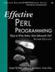 Effective Perl Programming: Ways to Write Better, More Idiomatic Perl (2nd Edition) (Effective Software Development Series), Joseph N. Hall, Joshua A. McAdams, brian d foy 