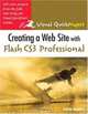 Creating a Web Site with Flash CS3 Professional: Visual QuickProject Guide, David Morris 