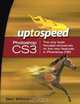 Adobe Photoshop CS3: Up to Speed, Ben Willmore 