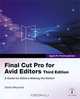 Final Cut Pro for Avid Editors, Diana Weynand 