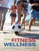 Total Fitness and Wellness, Scott K. Powers, Stephen L. Dodd 