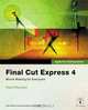 Final Cut Express 4, Diana Weynand 