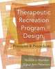 Therapeutic Recreation Program Design: Principles and Procedures, Norma J. Stumbo, Carol Ann Peterson 