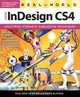 Real World Adobe InDesign CS4, Olav Martin Kvern, David Blatner 