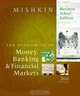 Economics of Money, Banking, and Financial Markets, Business School Edition plus MyEconLab 1-semester Student Access Kit, The (2nd Edition), Frederic S. Mishkin 