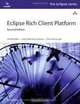 Eclipse Rich Client Platform, Jeff McAffer, Jean-Michel Lemieux, Chris Aniszczyk 