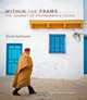 Within the Frame: The Journey of Photographic Vision, David DuChemin 