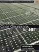 Practical Code Generation in .NET: Covering Visual Studio 2005, 2008, and 2010 (Addison-Wesley Microsoft Technology Series), Peter Vogel 